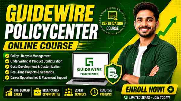 Guidewire Policy Centre Online Course: Complete Guide for Beginners and Professionals