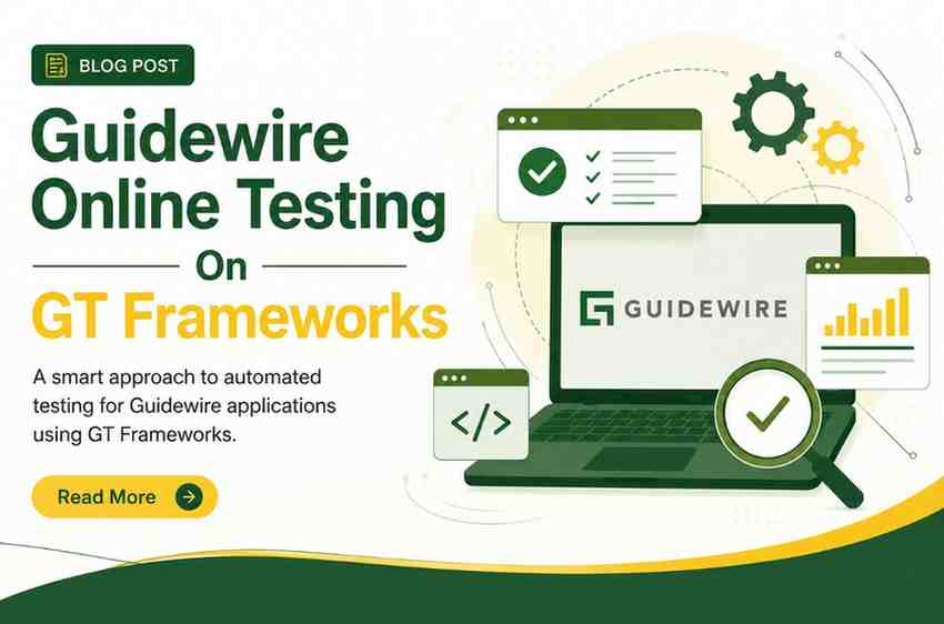 Guidewire Online Testing On GT Frameworks
