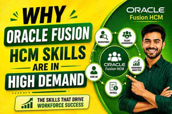 Why Oracle Fusion HCM Skills Are in High Demand in 2026