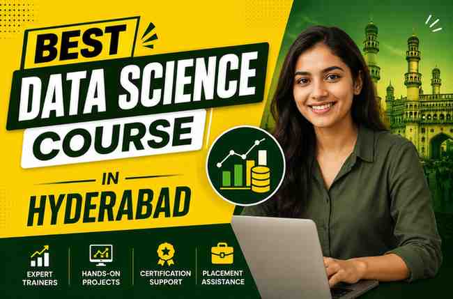 Best Data Science Course in Hyderabad | 100% Placement Assistance